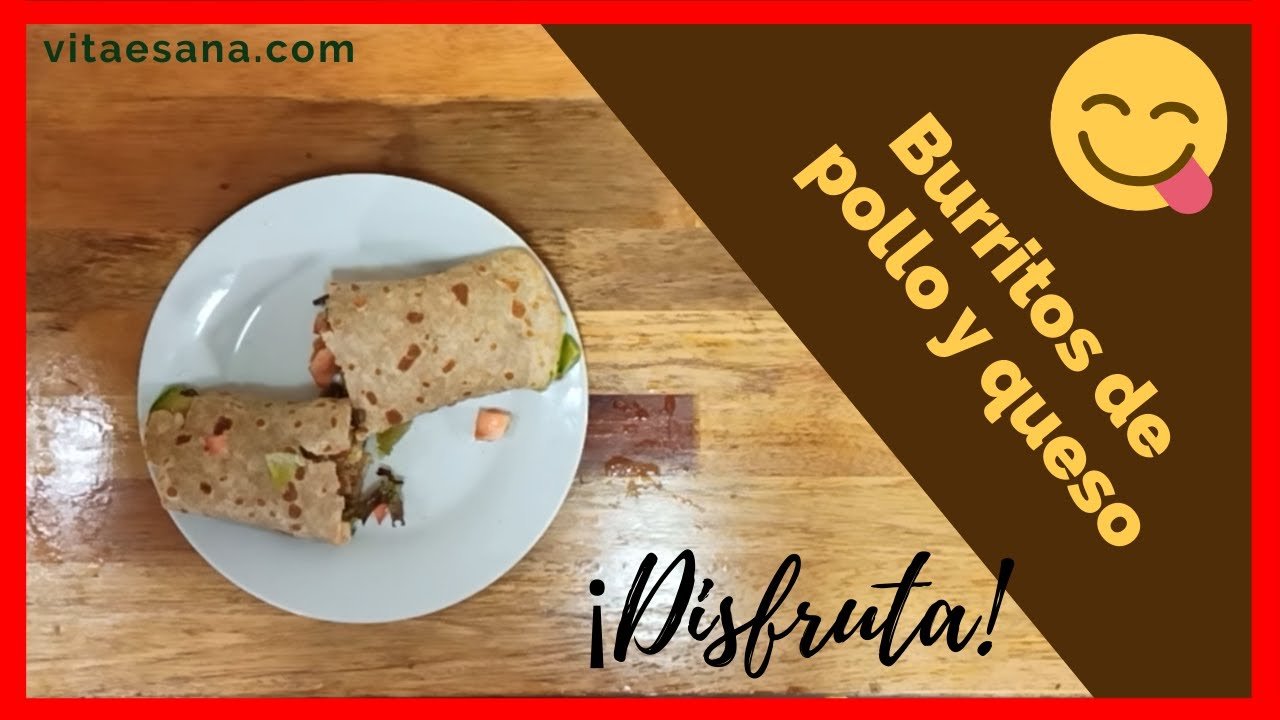 Burritos con tortilla de harina integral hecha en casa